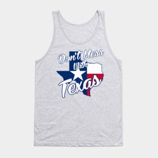 Texas Pride - Don't Mess With Texas Tank Top